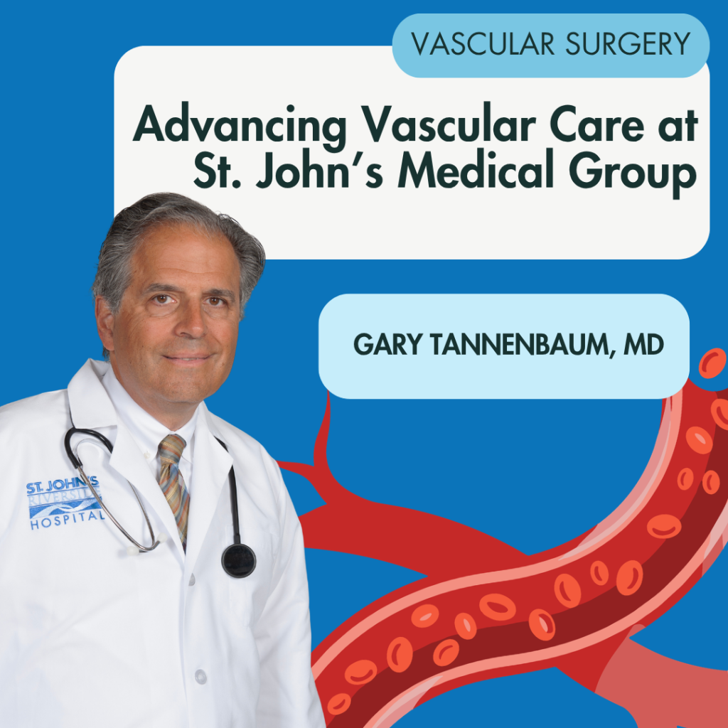Dr. Gary Tannenbaum, vascular surgeon at St. John’s Medical Group in Yonkers, NY. Features blog post title with an illustration of a blood vessel.